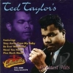 Greatest Hits by Ted Taylor