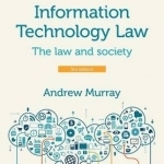 Information Technology Law: The Law and Society