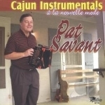 Cajun Instrumentals by Pat Savant