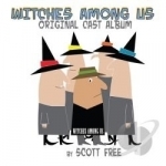 Witches Among Us by Scott Free