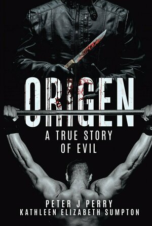 Origen: A True Story Of Evil