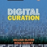 Digital Curation: A How-to-Do-it Manual