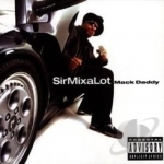 Mack Daddy by Sir Mix-A-Lot