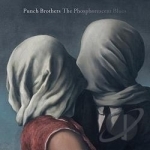 Phosphorescent Blues by Punch Brothers