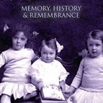 A Woven Silence: Memory, History and Remembrance