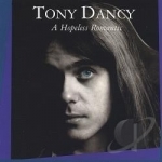 Hopeless Romantic by Tony Dancy