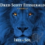 Dred Scott Fitzgerald by Irie Sol