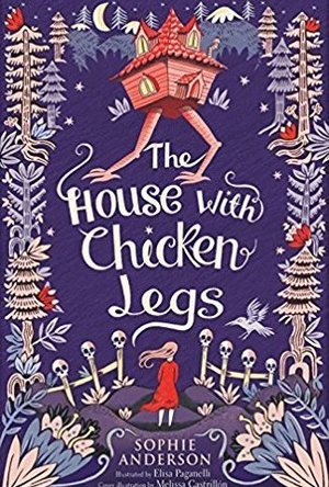 The House With Chicken Legs