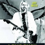 Nirvana - A Tour Diary