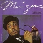 Mingus! by Charles Mingus