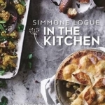 In the Kitchen: 120 Favourite Recipes for Breakfasts, Lunches, Dinners, Picnics and Parties