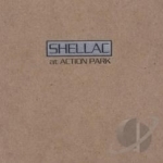 At Action Park by Shellac