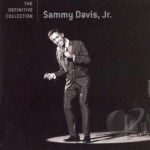 Definitive Collection by Sammy Davis, Jr