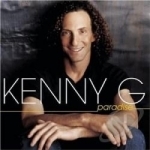 Paradise by Kenny G Kenneth Bruce Gorelick