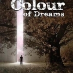 The Colour of Dreams