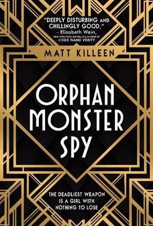 Orphan Monster Spy