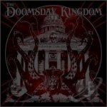 Doomsday Kingdom by The Doomsday Kingdom