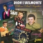 Alone and Together 1960-1962 by Dion &amp; The Belmonts
