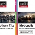 Time Out Shortlist Gotham and Metropolis
