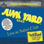 Live at Safari Club by Junk Yard Band