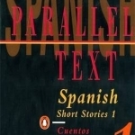 Spanish short stories / Cuentos hispánicos - Vol.1