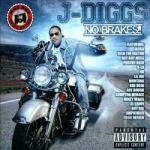 No Brakes!! by J-Diggs