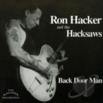 Back Door Man by Ron Hacker &amp; The Hacksaws