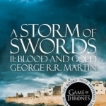 A Storm of Swords: Part 2 Blood and Gold