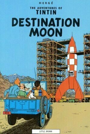 Objectif Lune (Destination Moon) (Tintin #16)