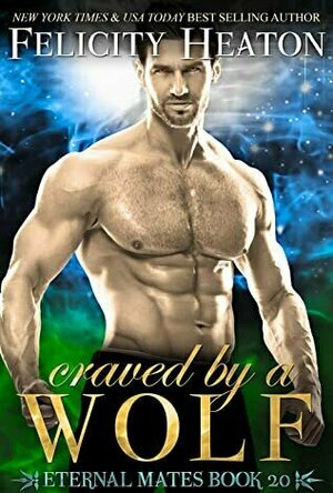 Craved by a Wolf (Eternal Mates #20)