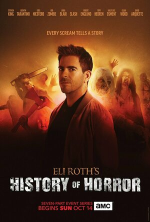 Eli Roth&#039;s History of Horror - Season 1