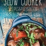 Slow Cooker: Recipes & Preparation