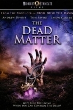The Dead Matter (2014)