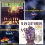 Golden Classics Edition: Today/Ramblin&#039; by The New Christy Minstrels