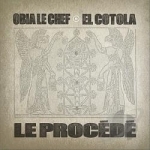 Le Procede by Obia le Chef &amp; El Cotola