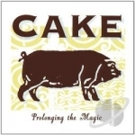 Prolonging the Magic by Cake