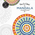 Vive Le Color! Mandala (Coloring Book): Color In; de-Stress (72 Tear-Out Pages)