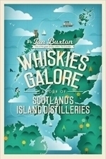 Whiskies Galore: A Tour of Scotland&#039;s Island Distilleries