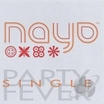 Party Fever by Nayo