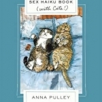 The Lesbian Sex Haiku Book (With Cats!)