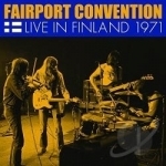 Live in Finland, 1971 by Fairport Convention