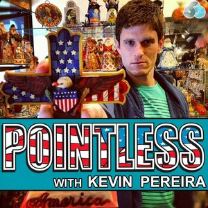 POINTLESS: WITH KEVIN PEREIRA