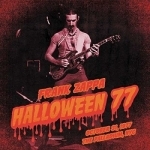 Halloween 77 (Live at Palladium, New York City, NY) by Frank Zappa