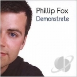 Demonstrate by Phillip Fox
