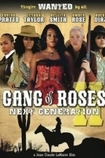 Gang of Roses 2 Next Generation (2012)