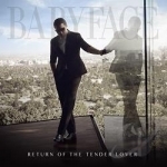 Return of the Tender Lover by Babyface