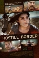 Hostile Border (Pocha: Manifest Destiny) (2016)
