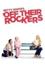 Betty White&#039;s Off Their Rockers  - Season 3