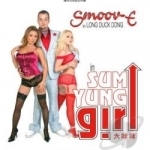 Sum Yung Girl by Smoove