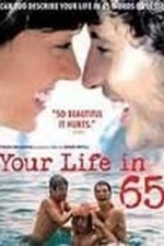 Your Life in &#039;65 (Tu Vida en &#039;65) (2006)